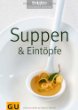 Brigitte - Suppen und Eintöpfe